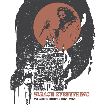 (image for) Bleach Everything - Welcome Idiots 2012 - 2018 LP (Color Vinyl)